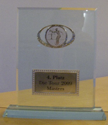 Der Pokal für Platz 4 beim Masters 2009