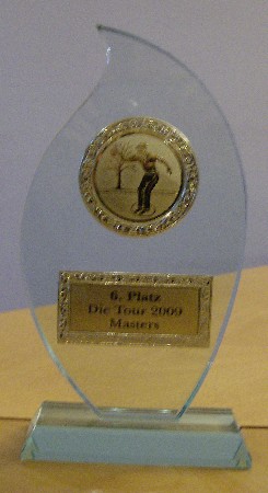 Der Pokal für Platz 6 beim Masters 2009